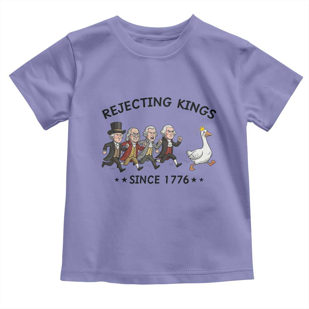 Rejecting Kings Since 1776 Toddler T Shirt Funny Founding Fathers Chasing Royal Goose TS12 Violet Print Your Wear