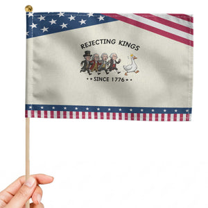 Rejecting Kings Since 1776 Patriotic Handheld Flag Funny Founding Fathers Chasing Royal Goose TS12 Modern 8.2" × 5.5" Beige Blue Print Your Wear