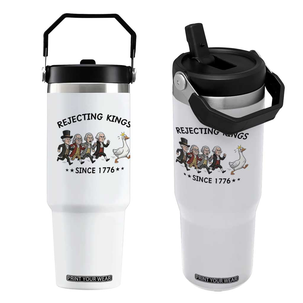 Rejecting Kings Since 1776 Flip Straw Tumbler Funny Founding Fathers Chasing Royal Goose TS12 One Size: 30 oz White Print Your Wear