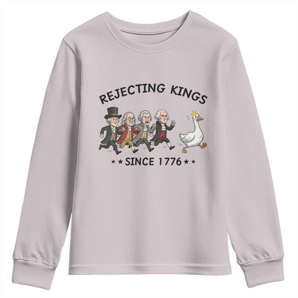 Rejecting Kings Since 1776 Youth Sweatshirt Funny Founding Fathers Chasing Royal Goose TS12 Ice Gray Print Your Wear