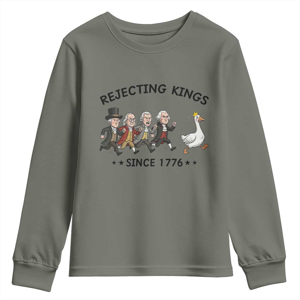 Rejecting Kings Since 1776 Youth Sweatshirt Funny Founding Fathers Chasing Royal Goose TS12 Military Green Print Your Wear