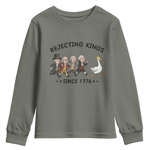 Rejecting Kings Since 1776 Youth Sweatshirt Funny Founding Fathers Chasing Royal Goose TS12 Military Green Print Your Wear