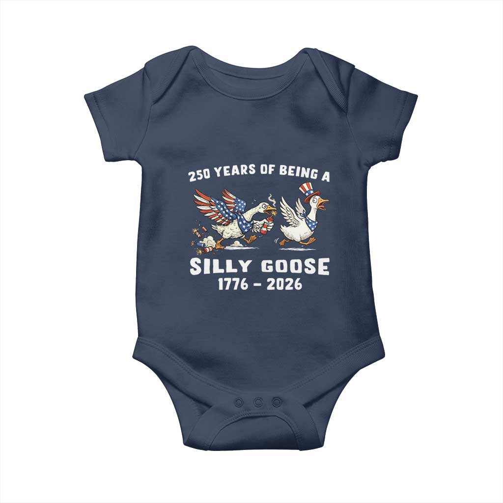 Funny Patriotic Goose Baby Onesie 250 Years Of Being A Silly Goose TS12 Navy Print Your Wear