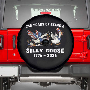 Funny Patriotic Goose Spare Tire Cover 250 Years Of Being A Silly Goose TS12 Black Print Your Wear
