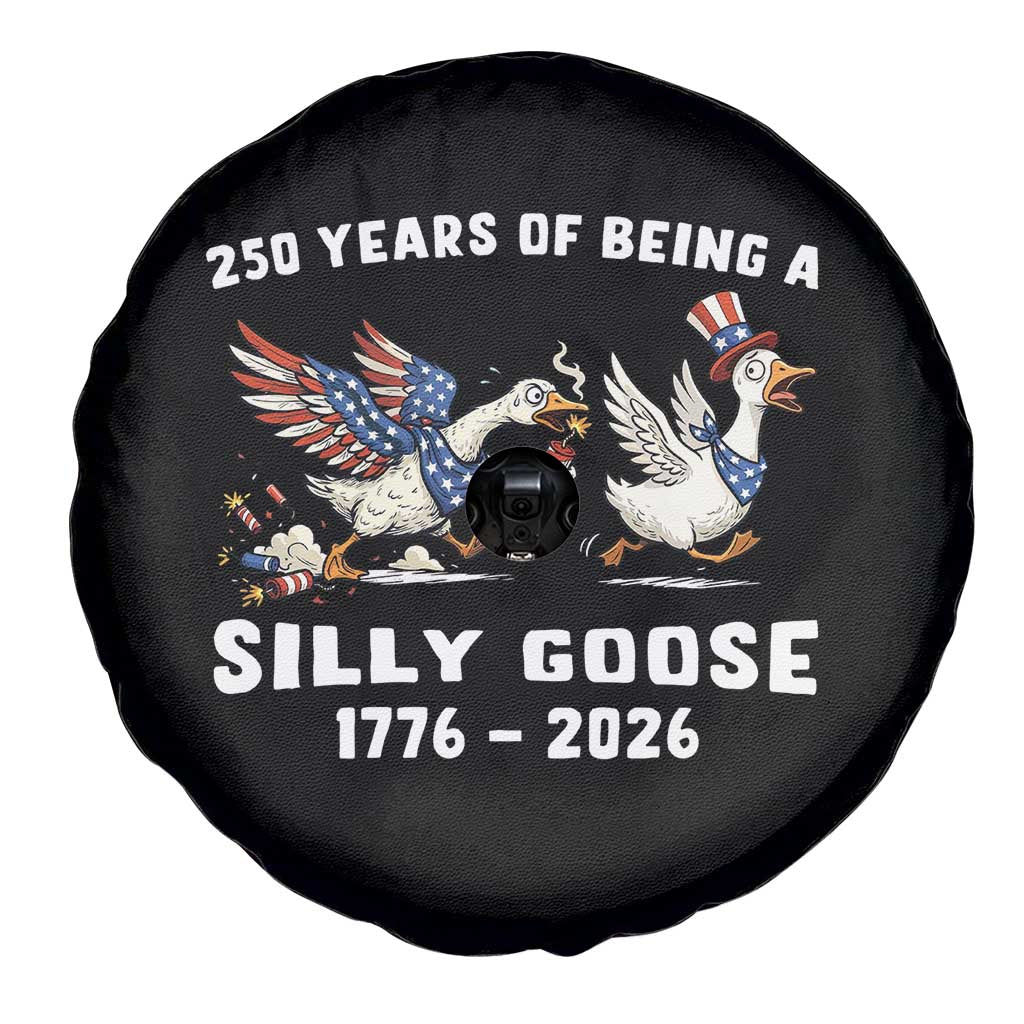 Funny Patriotic Goose Spare Tire Cover 250 Years Of Being A Silly Goose TS12 Print Your Wear