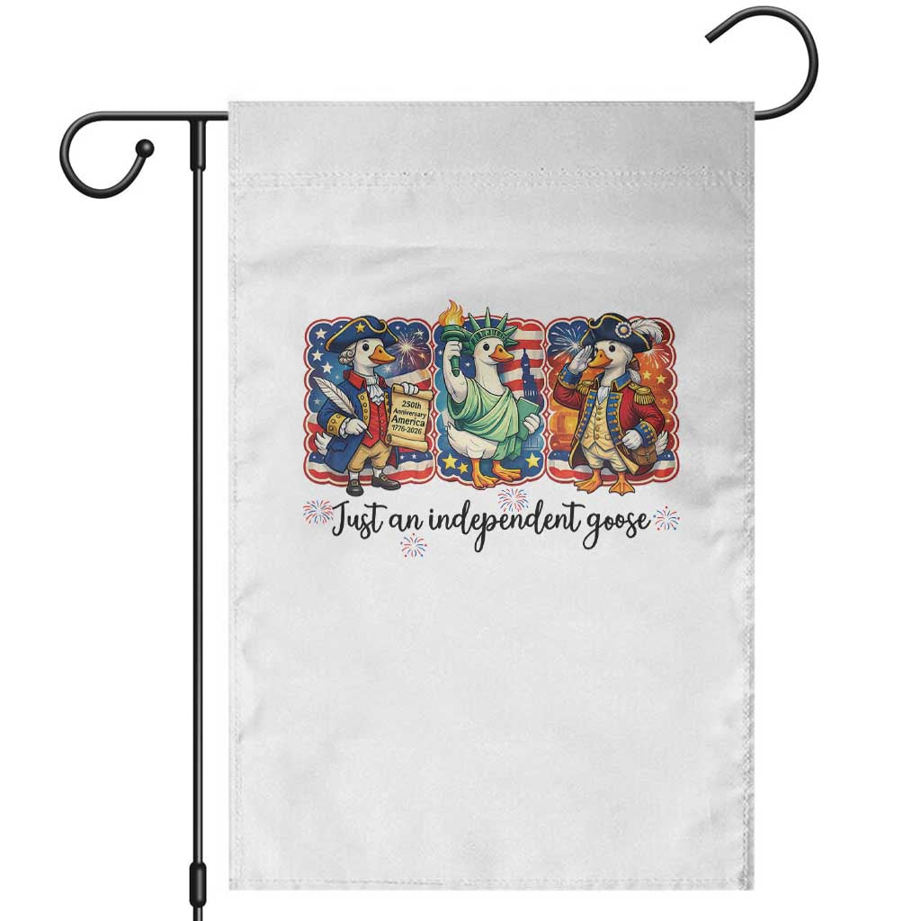 Just An Independent Goose Garden Flag Funny Patriotic Goose TS12 White Print Your Wear