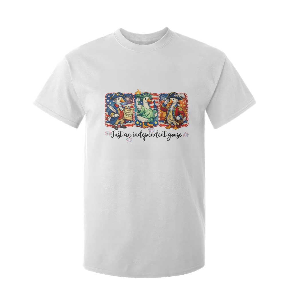 Just An Independent Goose T Shirt For Kid Funny Patriotic Goose TS12 White Print Your Wear