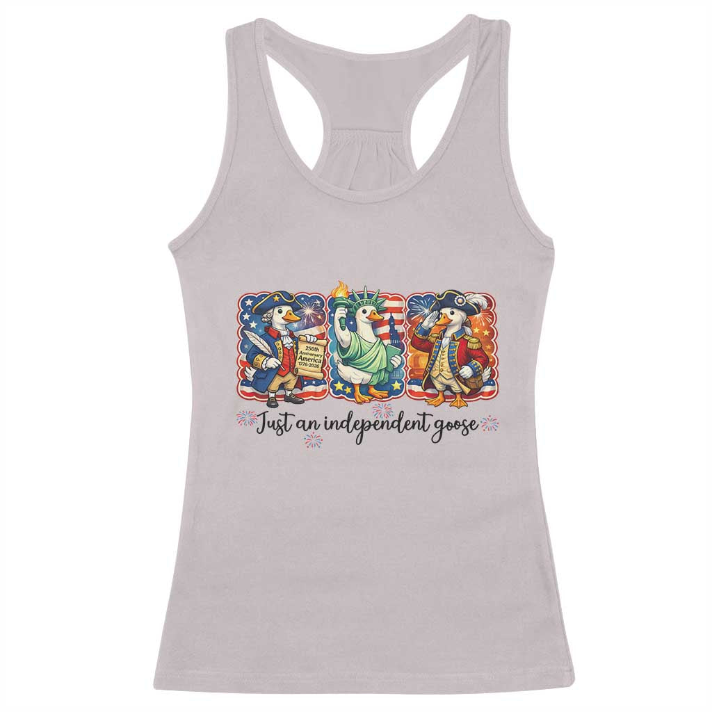 Just An Independent Goose Racerback Tank Top Funny Patriotic Goose TS12 Ice Gray Print Your Wear