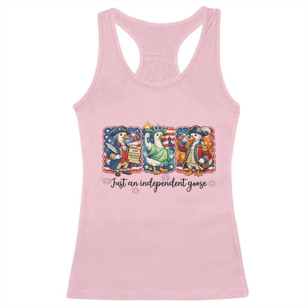 Just An Independent Goose Racerback Tank Top Funny Patriotic Goose TS12 Light Pink Print Your Wear