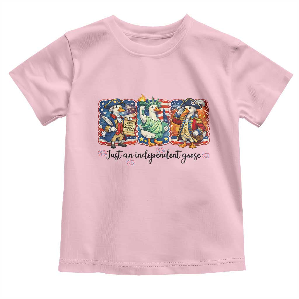 Just An Independent Goose Toddler T Shirt Funny Patriotic Goose TS12 Light Pink Print Your Wear