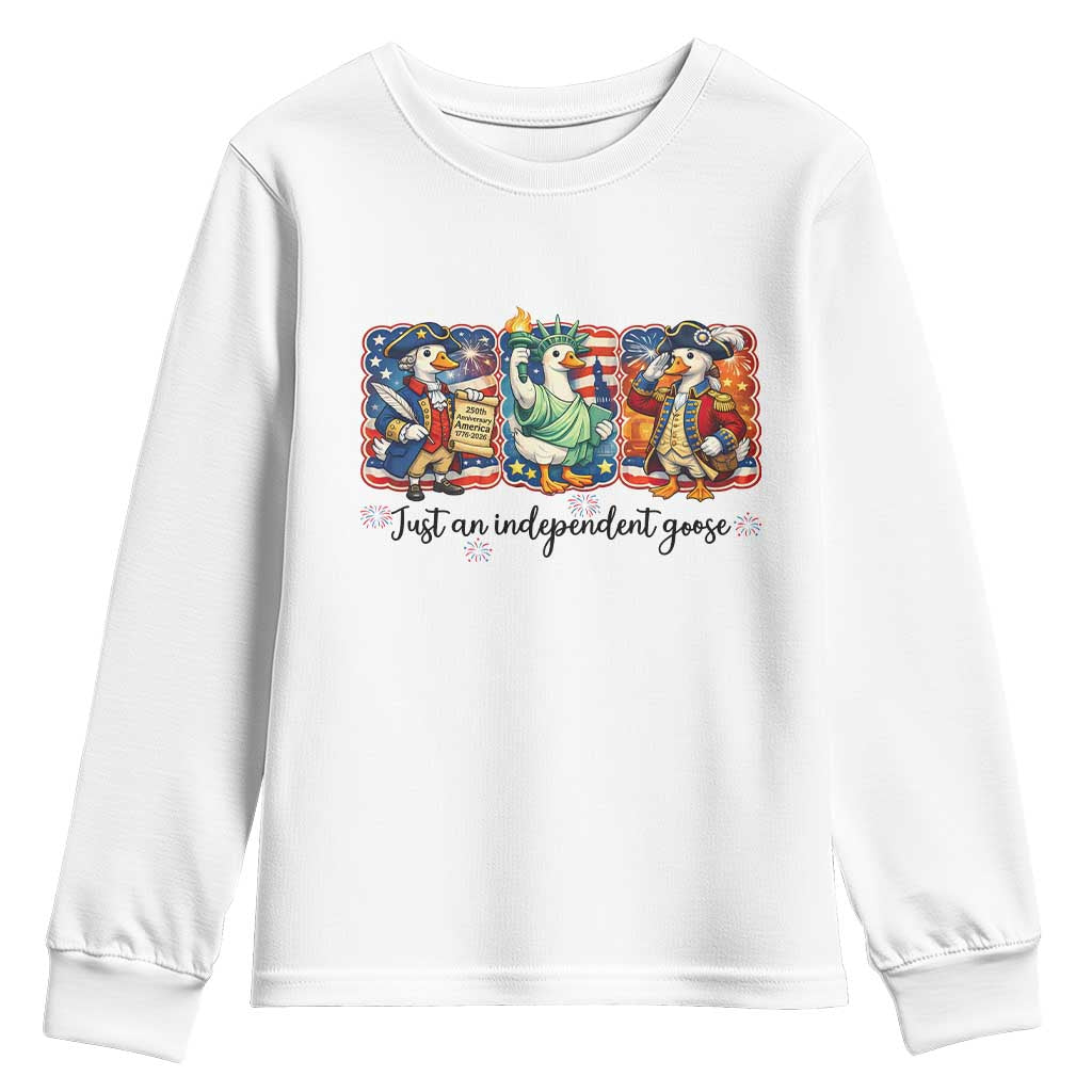 Just An Independent Goose Youth Sweatshirt Funny Patriotic Goose TS12 White Print Your Wear