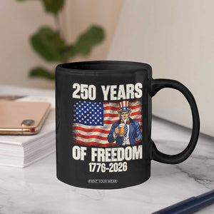 250 Years Of Freedom Coffee Mug Patriotic Uncle Sam TS12 Print Your Wear