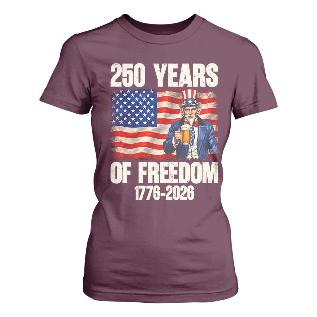250 Years Of Freedom T Shirt For Women Patriotic Uncle Sam TS12 Maroon Print Your Wear