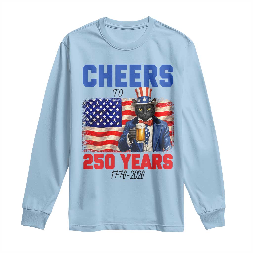 Vintage Cat Uncle Sam Long Sleeve Shirt Cheers To 250 Years TS12 Light Blue Print Your Wear