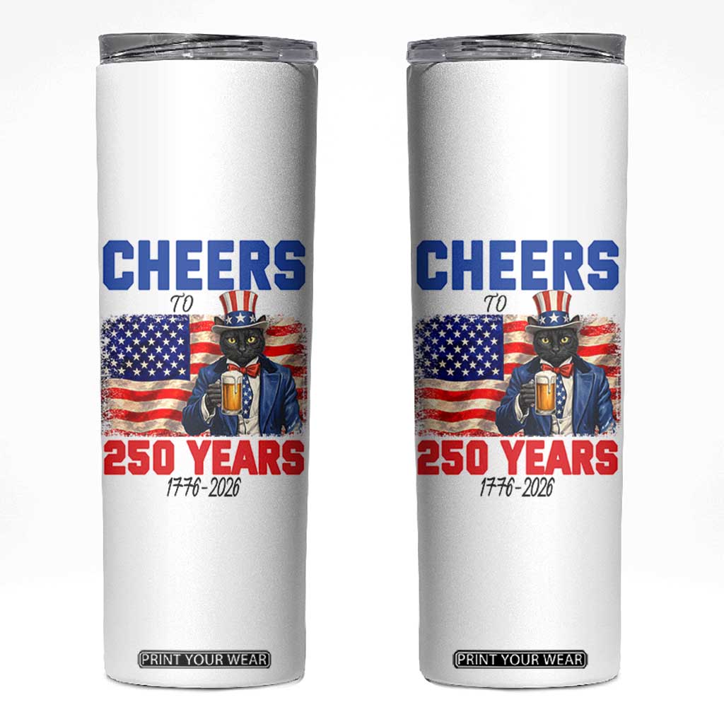 Vintage Cat Uncle Sam Skinny Tumbler Cheers To 250 Years TS12 White Print Your Wear