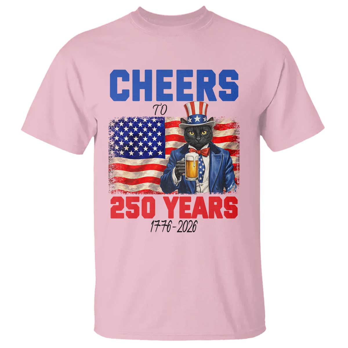 Vintage Cat Uncle Sam T Shirt Cheers To 250 Years TS12 Light Pink Print Your Wear