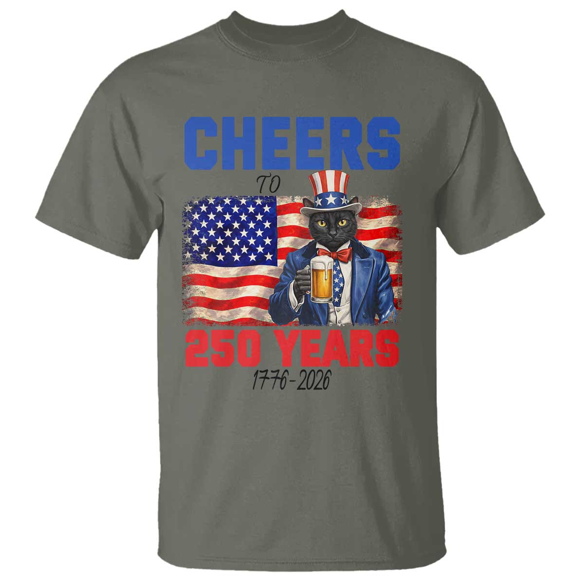 Vintage Cat Uncle Sam T Shirt Cheers To 250 Years TS12 Military Green Print Your Wear