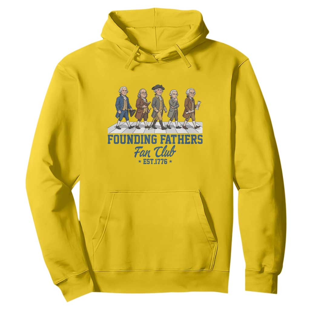 Funny Founding Fathers Fan Club Hoodie Patriotic American History TS12 Daisy Print Your Wear
