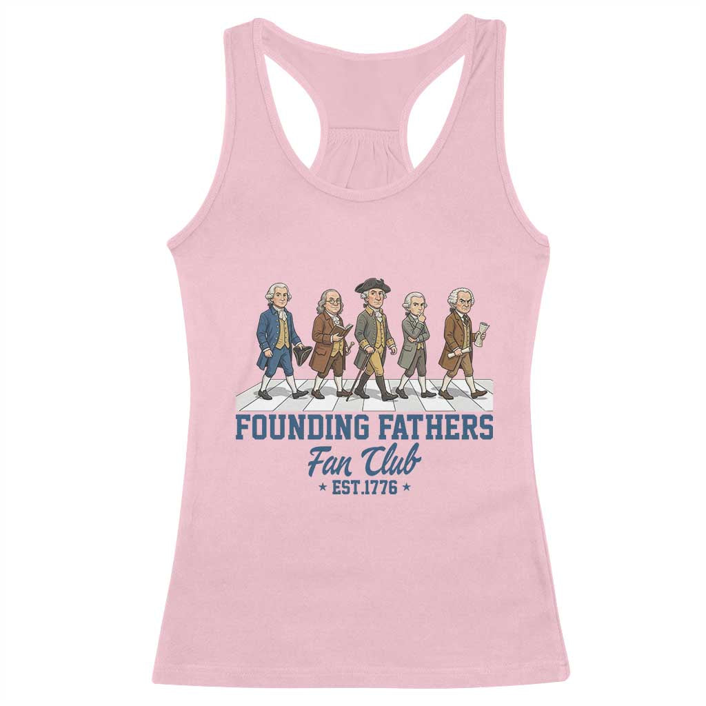 Funny Founding Fathers Fan Club Racerback Tank Top Patriotic American History TS12 Light Pink Print Your Wear