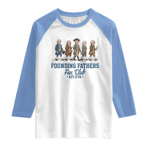 Funny Founding Fathers Fan Club Raglan Shirt Patriotic American History TS12 White Carolina Blue Print Your Wear