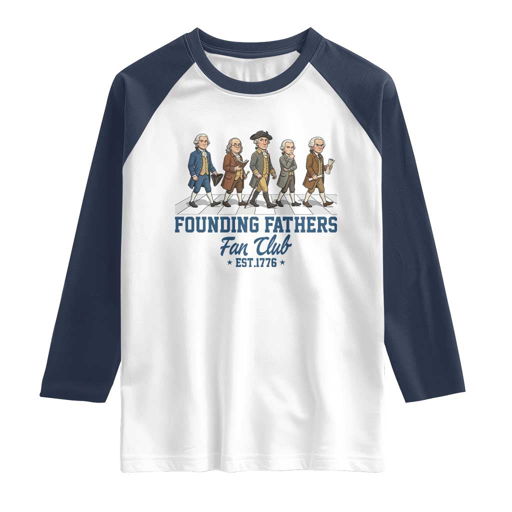 Funny Founding Fathers Fan Club Raglan Shirt Patriotic American History TS12 White Navy Print Your Wear