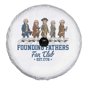 Funny Founding Fathers Fan Club Spare Tire Cover Patriotic American History TS12 Print Your Wear