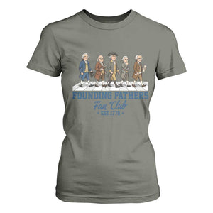 Funny Founding Fathers Fan Club T Shirt For Women Patriotic American History TS12 Military Green Print Your Wear