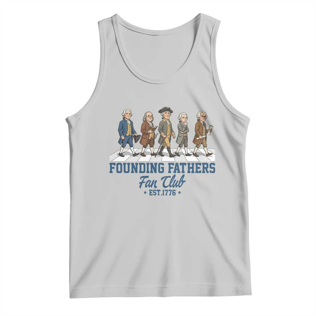 Funny Founding Fathers Fan Club Tank Top Patriotic American History TS12 Ash Print Your Wear