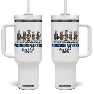 Funny Founding Fathers Fan Club Tumbler With Handle Patriotic American History TS12 One Size: 40 oz White Print Your Wear