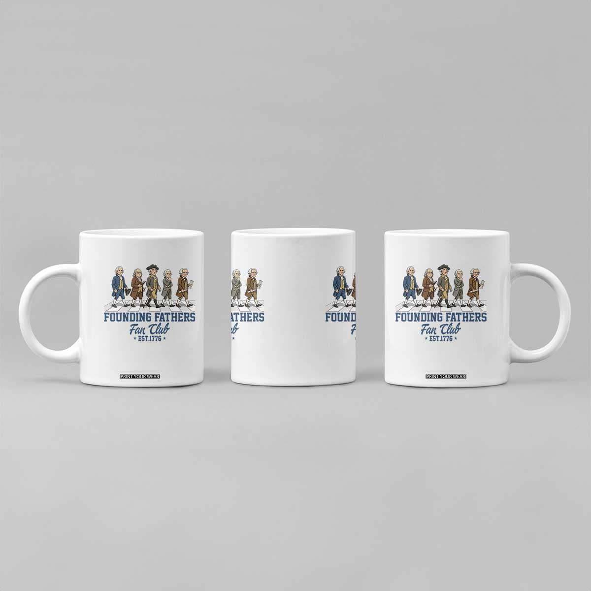 Funny Founding Fathers Fan Club Coffee Mug Patriotic American History TS12 Print Your Wear