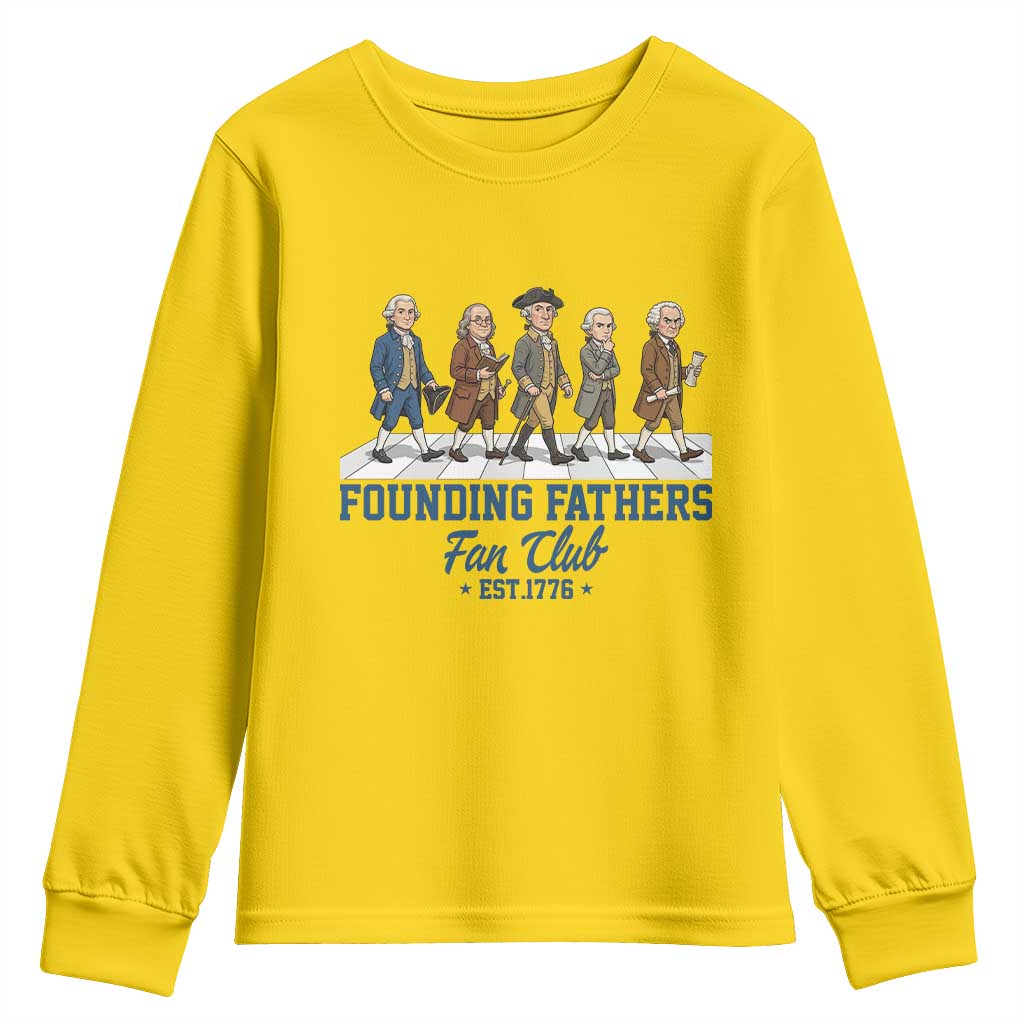 Funny Founding Fathers Fan Club Youth Sweatshirt Patriotic American History TS12 Daisy Print Your Wear