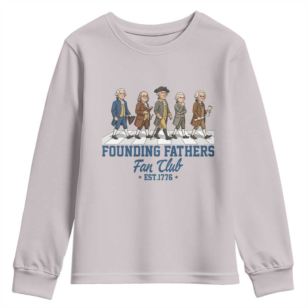 Funny Founding Fathers Fan Club Youth Sweatshirt Patriotic American History TS12 Ice Gray Print Your Wear