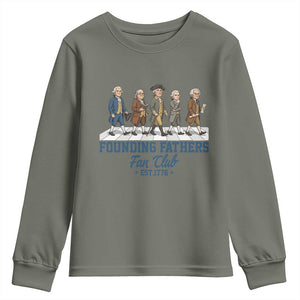 Funny Founding Fathers Fan Club Youth Sweatshirt Patriotic American History TS12 Military Green Print Your Wear