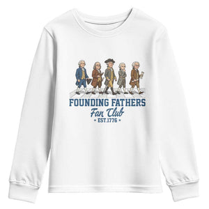 Funny Founding Fathers Fan Club Youth Sweatshirt Patriotic American History TS12 White Print Your Wear