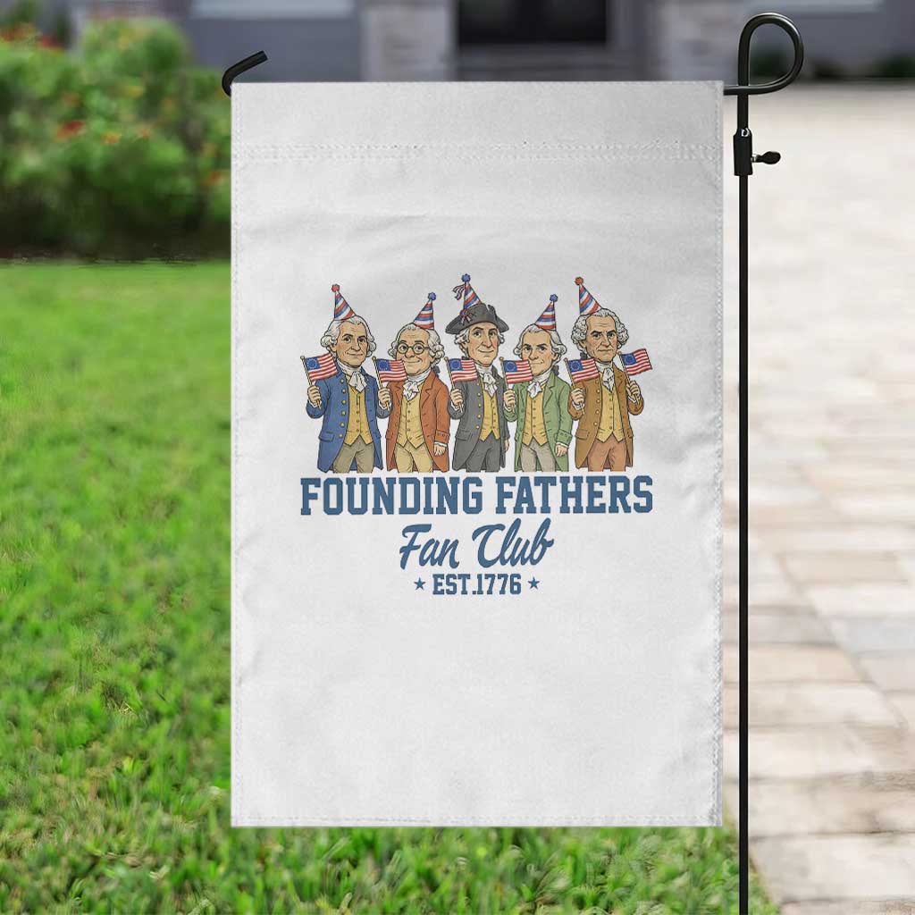 Funny Founding Fathers Fan Club Garden Flag American History Lovers TS12 Print Your Wear