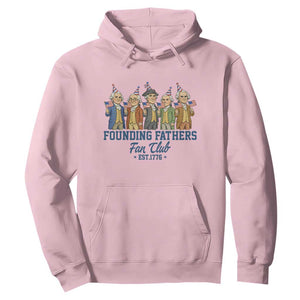 Funny Founding Fathers Fan Club Hoodie American History Lovers TS12 Light Pink Print Your Wear