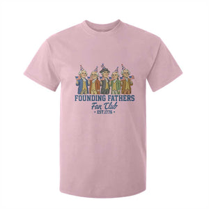 Funny Founding Fathers Fan Club T Shirt For Kid American History Lovers TS12 Light Pink Print Your Wear