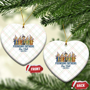 Funny Founding Fathers Fan Club Ceramic Ornament American History Lovers TS12 Print Your Wear