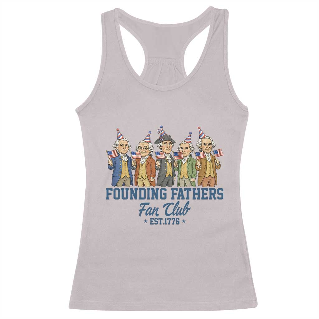Funny Founding Fathers Fan Club Racerback Tank Top American History Lovers TS12 Ice Gray Print Your Wear