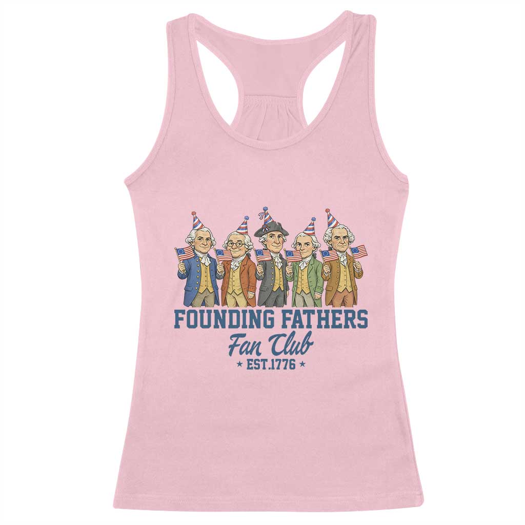 Funny Founding Fathers Fan Club Racerback Tank Top American History Lovers TS12 Light Pink Print Your Wear