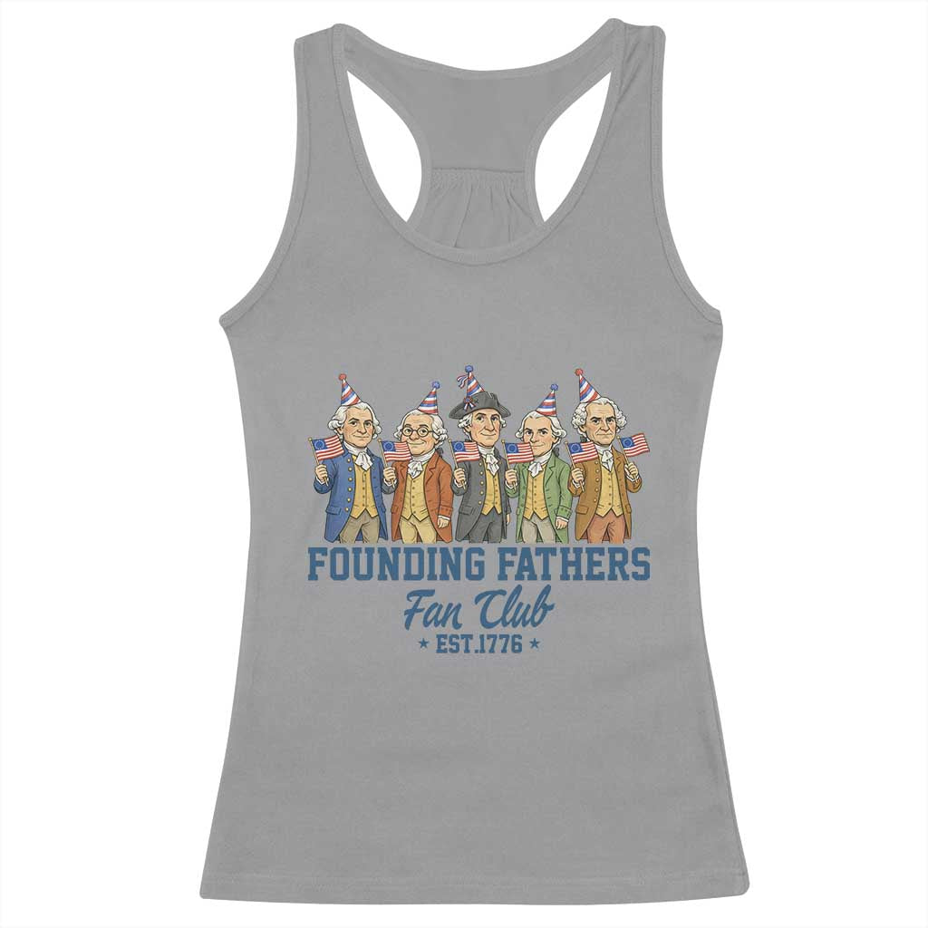 Funny Founding Fathers Fan Club Racerback Tank Top American History Lovers TS12 Sport Gray Print Your Wear