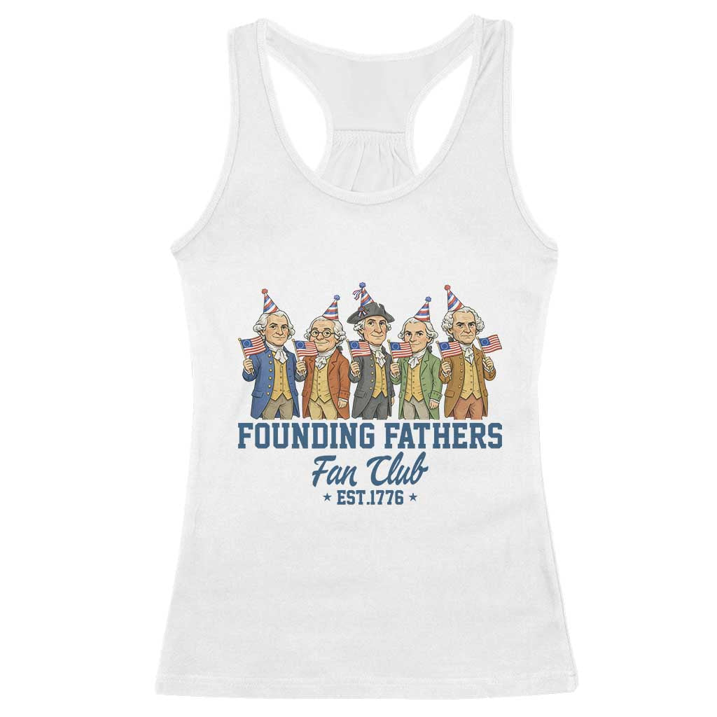 Funny Founding Fathers Fan Club Racerback Tank Top American History Lovers TS12 White Print Your Wear