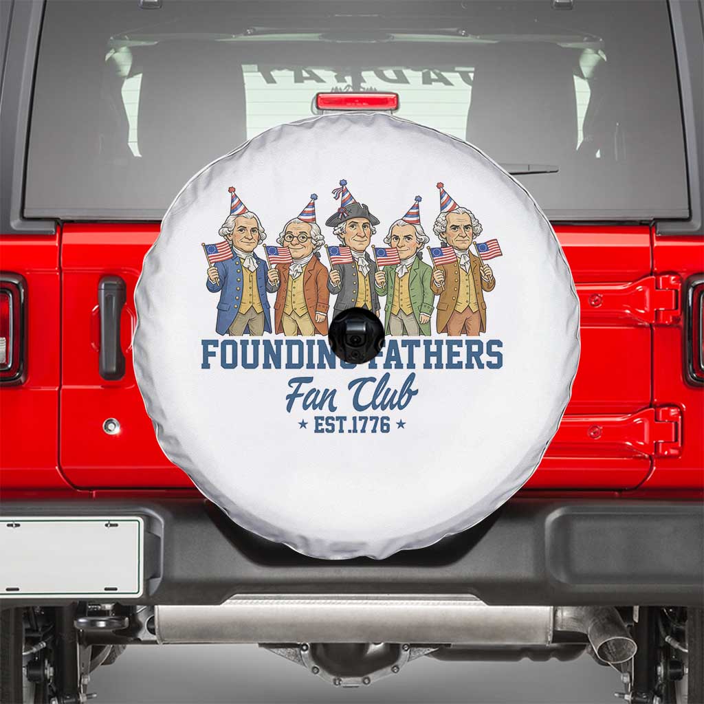 Funny Founding Fathers Fan Club Spare Tire Cover American History Lovers TS12 White Print Your Wear