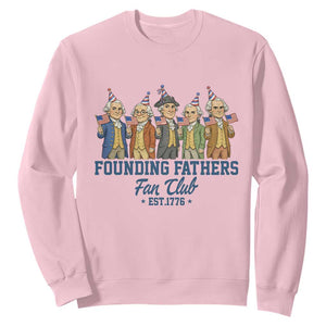 Funny Founding Fathers Fan Club Sweatshirt American History Lovers TS12 Light Pink Print Your Wear