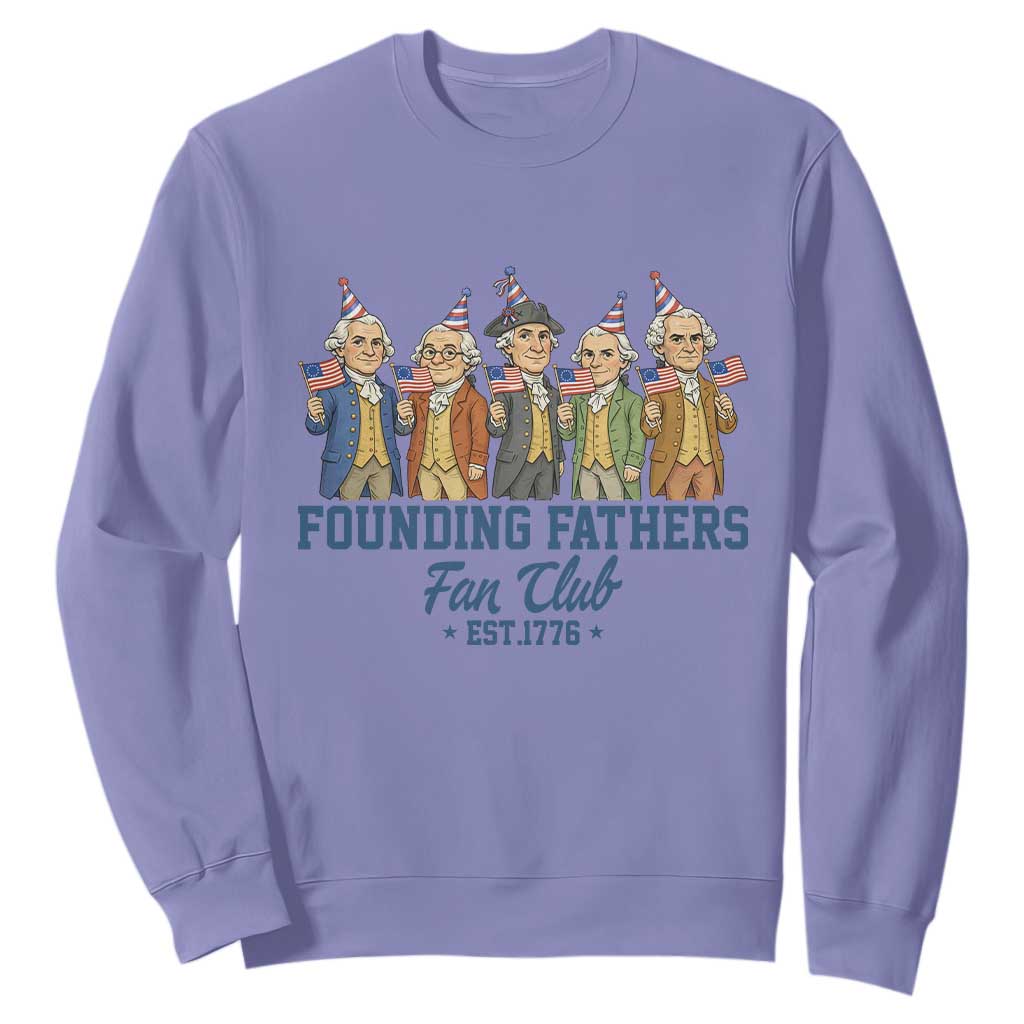 Funny Founding Fathers Fan Club Sweatshirt American History Lovers TS12 Violet Print Your Wear