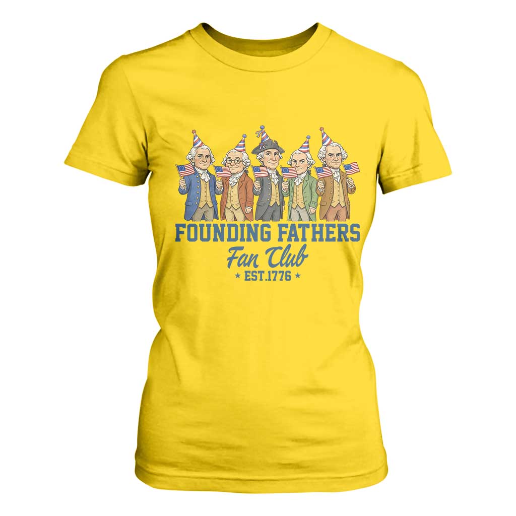 Funny Founding Fathers Fan Club T Shirt For Women American History Lovers TS12 Daisy Print Your Wear