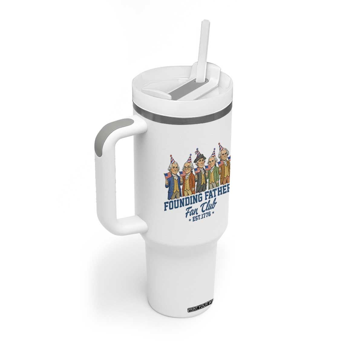 Funny Founding Fathers Fan Club Tumbler With Handle American History Lovers TS12 Print Your Wear