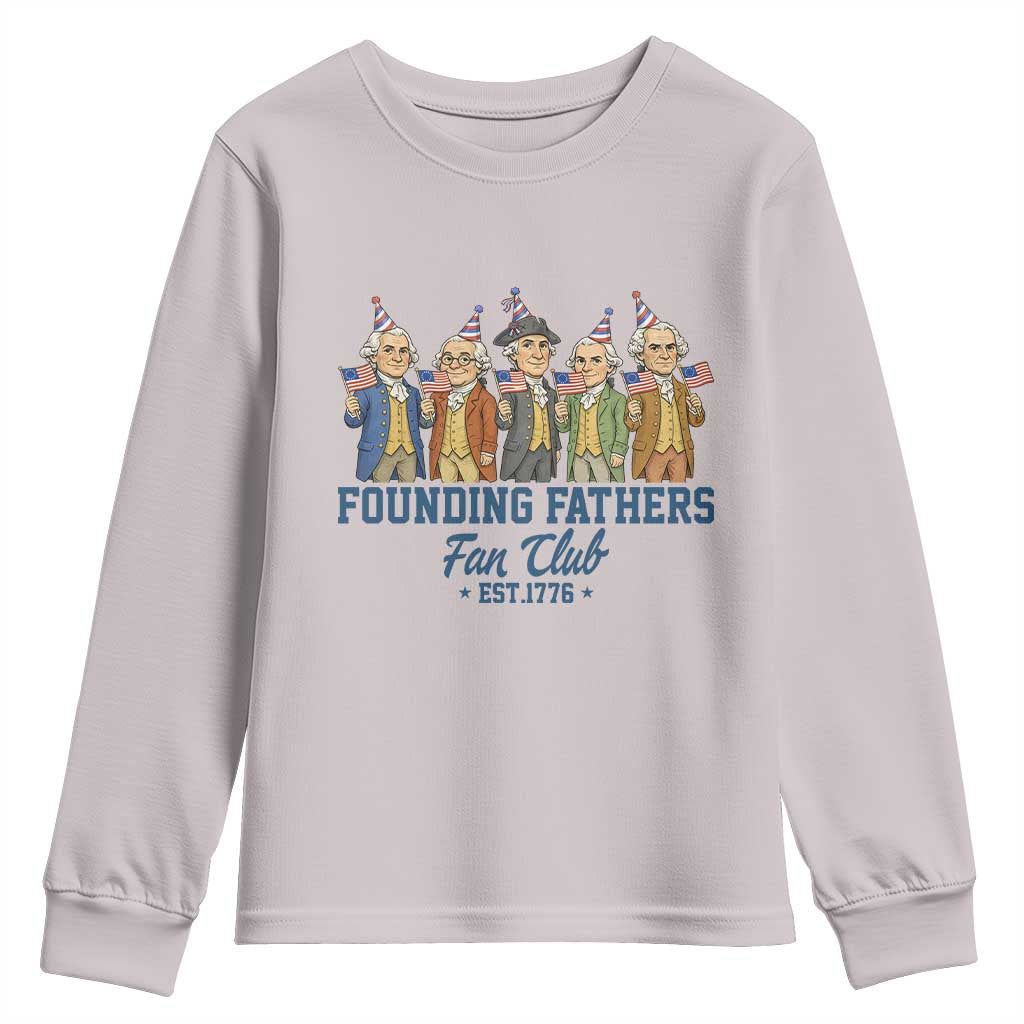 Funny Founding Fathers Fan Club Youth Sweatshirt American History Lovers TS12 Ice Gray Print Your Wear