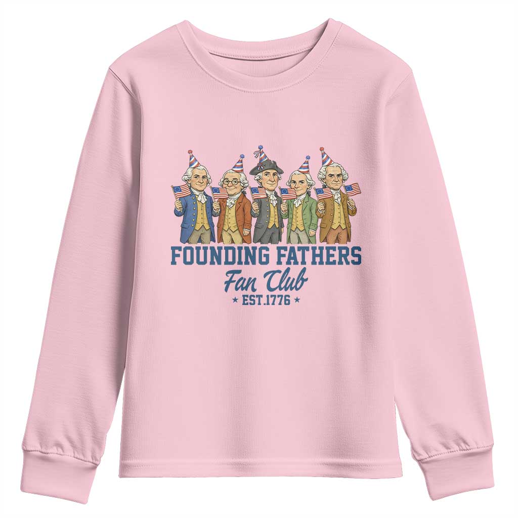 Funny Founding Fathers Fan Club Youth Sweatshirt American History Lovers TS12 Light Pink Print Your Wear