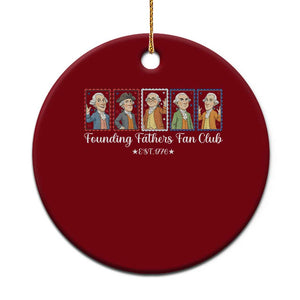 Funny Founding Fathers Fan Club Patriotic History Ceramic Ornament TS12 1pc Red Print Your Wear